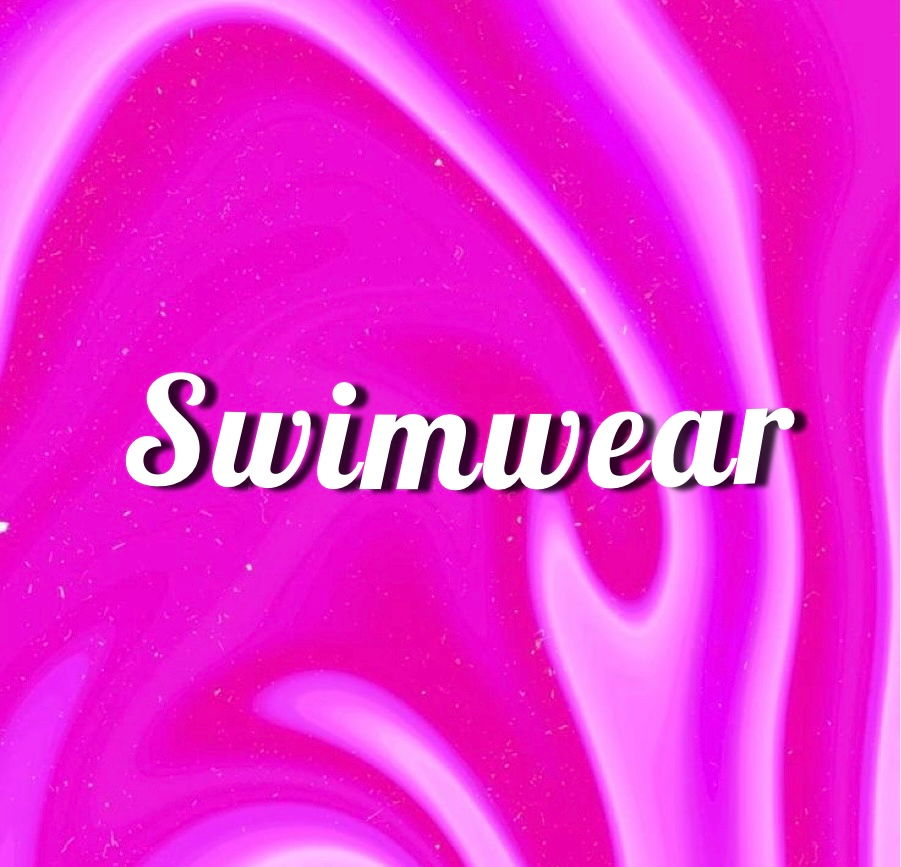 𝑺𝒘𝒊𝒎𝒘𝒆𝒂𝒓 ♥